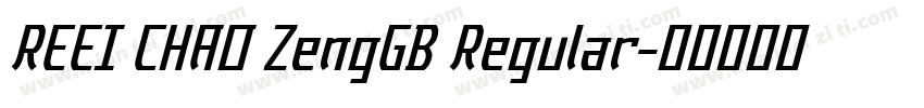 REEI CHAO ZengGB Regular字体转换